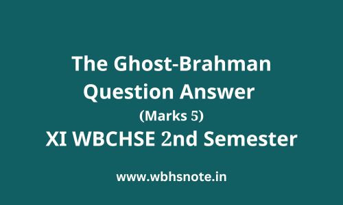 The Ghost-Brahman Question Answer